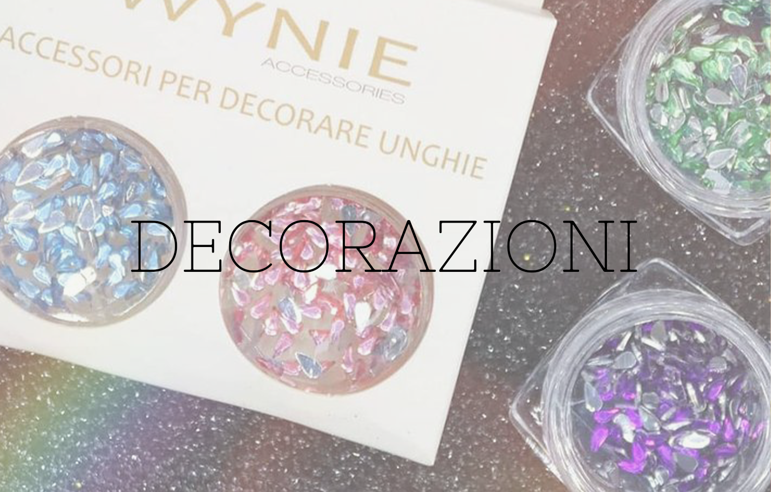 Decorazioni - Wynie Cosmetics Italia
