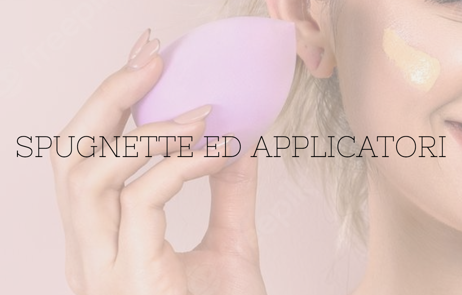 Spugnette e Applicatori - Wynie Cosmetics Italia
